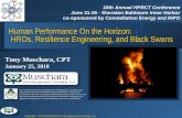 Copyright 2010 Muschara Error Management Consulting, LLC Human Performance On the Horizon: HROs, Resilience Engineering, and Black Swans Tony Muschara,