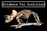 Evidence For Evolution. We have defined evolution as change over time. Through his studies of Lamarck and his voyages around the world, Charles Darwin.