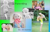 Parenting By: Ali Stamey. 1. Both emotional & social development involve: A. a process of learning B. Forming a personal identity C. learning to interact.