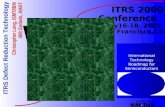 ITRS Defect Reduction Technology Christopher Long, ISMT/IBM Milt Godwin, AMAT ITRS 2000 Conference July16-18, 2001 San Francisco,CA International Technology.