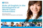 All images © Mat Wright  Role of English in the Development of World Class Universities Mark Baumfield Senior Adviser Education.