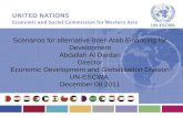 Scenarios for alternative Inter-Arab Financing for Development Abdallah Al Dardari Director Economic Development and Globalisation Division UN-ESCWA December.