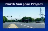 North San Jose Project. Work began on this project in 1999, completed in 2001 Work began on this project in 1999, completed in 2001 The transmission line.