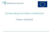 Confounding and effect modification Preben Aavitsland.