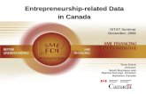 Entrepreneurship-related Data in Canada Terry Evers Director Small Business and Special Surveys Division Statistics Canada ISTAT Seminar December, 2006.