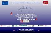 L ocal endogenous development and urban regeneration of small alpine towns A trans-national project co-financed by ERDF funding in the framework of INTERREG.