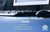 September 2013 ASTM Officers Training Workshop September 2013 ASTM Officers Training Workshop ASTM Member Website Tools September 2013 ASTM Officers Training.