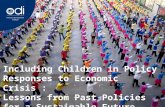 Including Children in Policy Responses to Economic Crisis : Lessons from Past Policies for a Sustainable Future.
