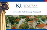 Issues in Publishing Research. Your Timeline Like most schools, KU has a six year tenure clock. This means that assistant professors begin to put together.