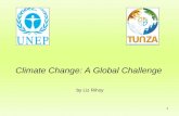 1 Climate Change: A Global Challenge by Liz Rihoy.