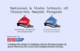 National & State Schools of Character Awards Program Leading the nation in helping schools develop people of good character for a just and compassionate.