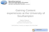 Gaining Content experiences at the University of Southampton Pauline Simpson Head of Information Services Southampton Oceanography Centre OdinPubAfrica.