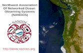 Northwest Association Of Networked Ocean Observing Systems (NANOOS) .