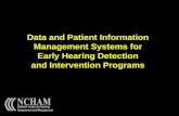 Data and Patient Information Management Systems for Early Hearing Detection and Intervention Programs.