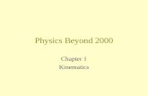 Physics Beyond 2000 Chapter 1 Kinematics Physical Quantities Fundamental quantities Derived quantities.