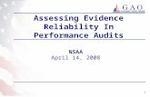 1 Assessing Evidence Reliability In Performance Audits NSAA April 14, 2008.