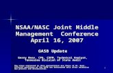 1 NSAA/NASC Joint Middle Management Conference April 16, 2007 GASB Update Gerry Boaz, CPA, CGFM, Technical Analyst, Tennessee Division of State Audit The.