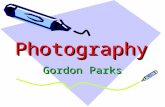 PhotographyPhotography Gordon Parks. Was a Photographer.