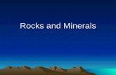 Rocks and Minerals. Types of Rocks Igneous Rock Sedimentary Rock Metamorphic Rock.