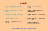 cards Card 1: CARDINAL NUMBERSCard 1: CARDINAL NUMBERS Card 2: MEMBERS OF THE FAMILYCard 2: MEMBERS OF THE FAMILY Card 3: PARTS OF THE BODYCard 3: PARTS.