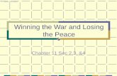 Winning the War and Losing the Peace Chapter 11 Sec 2,3, &4 © Shawn McCusker.