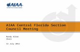 AIAA Central Florida Section Council Meeting Randy Allen Chair 12 July 2012.