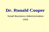 1 Dr. Ronald Cooper Small Business Administration USA.