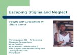 Escaping Stigma and Neglect Working paper 164 – forthcoming Giuseppe Zampaglione Mirey Ovadiya Africa Human Development 2 With support from the Disability.