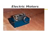 Electric Motors Electric Circuits zAn electric circuit is an electrical path that begins at a power source and ends up back at the power source. zThe.