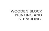 Wooden Block Printing and Stenciling