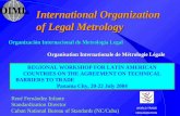 Organisation Internationale de Métrologie Légale Organización Internacional de Metrología Legal International Organization of Legal Metrology REGIONAL.