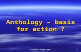 © Rudolf P Muller 20061 Anthology – basis for action ?