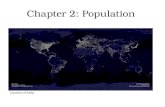 Chapter 2: Population Courtesy of NASA. Population density: a countrys total population relative to land size Assumes an even distribution of population.
