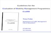 Guidelines for the Evaluation von MM Programmes EvaMM Timo Finke RUTH Guidelines for the Evaluation of Mobility Management Programmes EvaMM Handlungsleitfaden.