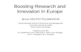 Boosting Research and Innovation In Europe Bruno VAN POTTELSBERGHE Solvay Brussels School of Economics and Management Université Libre de Bruxelles Senior.
