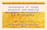 Governance of large research and medical databases in research: the Philippines Leonardo D. de Castro Chair Philippine Health Research Ethics Board.