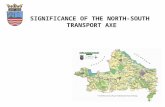 SIGNIFICANCE OF THE NORTH-SOUTH TRANSPORT AXE. North-South Transport Corridor (Railway, M 86, M 9)