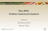 The IPPC Online Comment System CPM-6 18 March 2011 Rome, Italy.