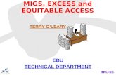 RRC-06 MIGS, EXCESS and EQUITABLE ACCESS EBU TECHNICAL DEPARTMENT TERRY OLEARY.
