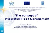 The concept of Integrated Flood Management Regional Programme on Disaster Risk Reduction in South East Europe Training workshop on flood risk assessment.
