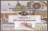 Module N° 7ICAO State Safety Programme (SSP) Implementation Course 1 Module N° 7 SSP training programme Revision N° 5ICAO State Safety Programme (SSP)