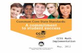 CCSS Math Implementation May, 2012. Common Core State Standards in MATHEMATICS 5/29/122.