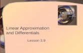 Linear Approximation and Differentials Lesson 3.9.