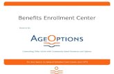 Benefits Enrollment Center. Presented By AgeOptions Maribeth Stein maribeth.stein@ageoptions.org 800-789-0003.