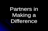 Partners in Making a Difference. Working Towards Ending Abuse of the Elderly, People with Disabilities and Deaf Individuals.