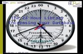 Www.BCR.org | 800.397.1552 The 24 Hour Library – Increasing Your Database Use Presented by: Justine Shaffner Library Services Consultant - Public jshaffner@bcr.org.