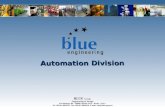 Automation Division BLUE Group Engineering & Design Via Albenga, 98 – 10098 Cascine Vica – Rivoli - ITALY Tel +39.011.9504211 Fax +39.011.9504216 E-mail: