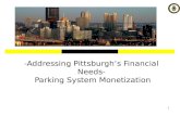 1 -Addressing Pittsburghs Financial Needs- Parking System Monetization.