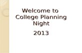 Welcome to College Planning Night 2013. Guest Speaker Matthew Clark Senior Assistant Director of Admission, University of Massachusetts at Amherst.