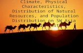 Impact of Location, Climate, Physical Characteristics, Distribution of Natural Resources, and Population Distribution on SW Asia (Middle East)